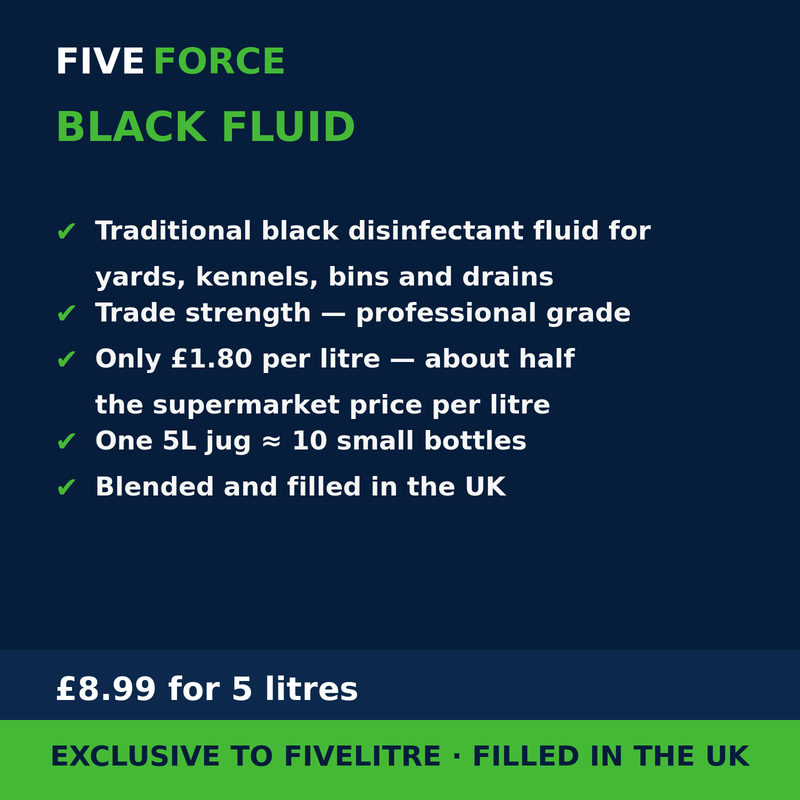 FiveForce Black Fluid 5L benefits — trade strength, £ per litre, exclusive to FiveLitre